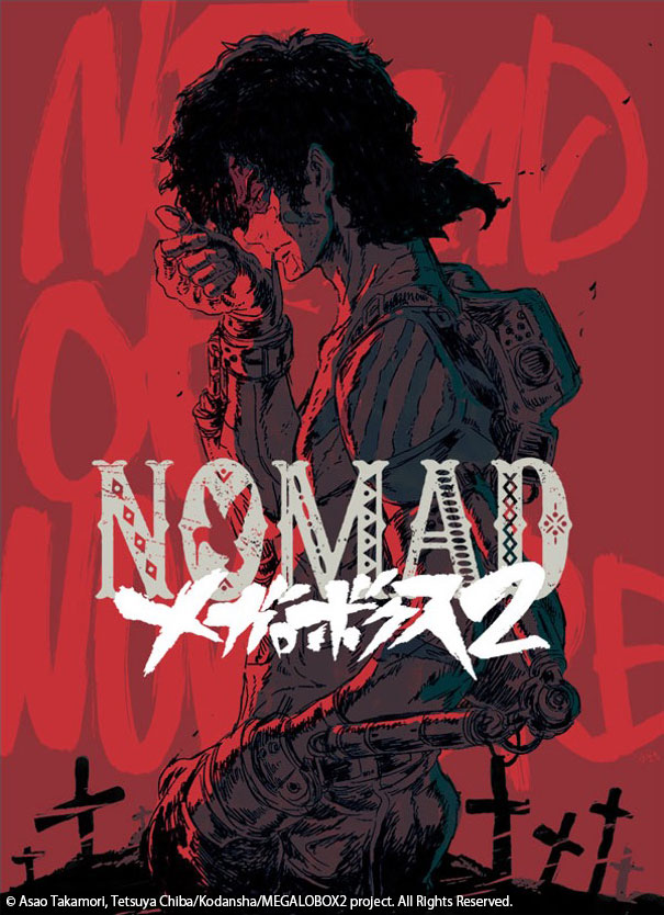 MEGALOBOX 2 NOMAD