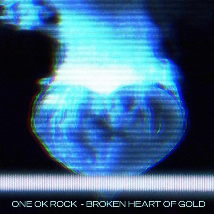 ONE OK ROCK - Broken Heart of Gold