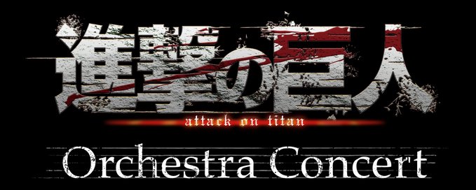 Attack on Titan Orchestra Concert