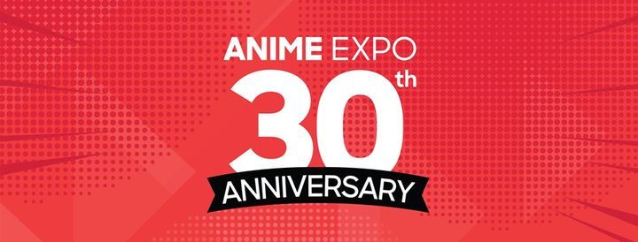 Anime Expo - 30 Aniversario